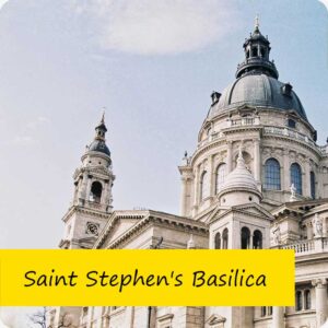 1. Open Daily: Saint Stephen's Basilica - Budapest, Hungary